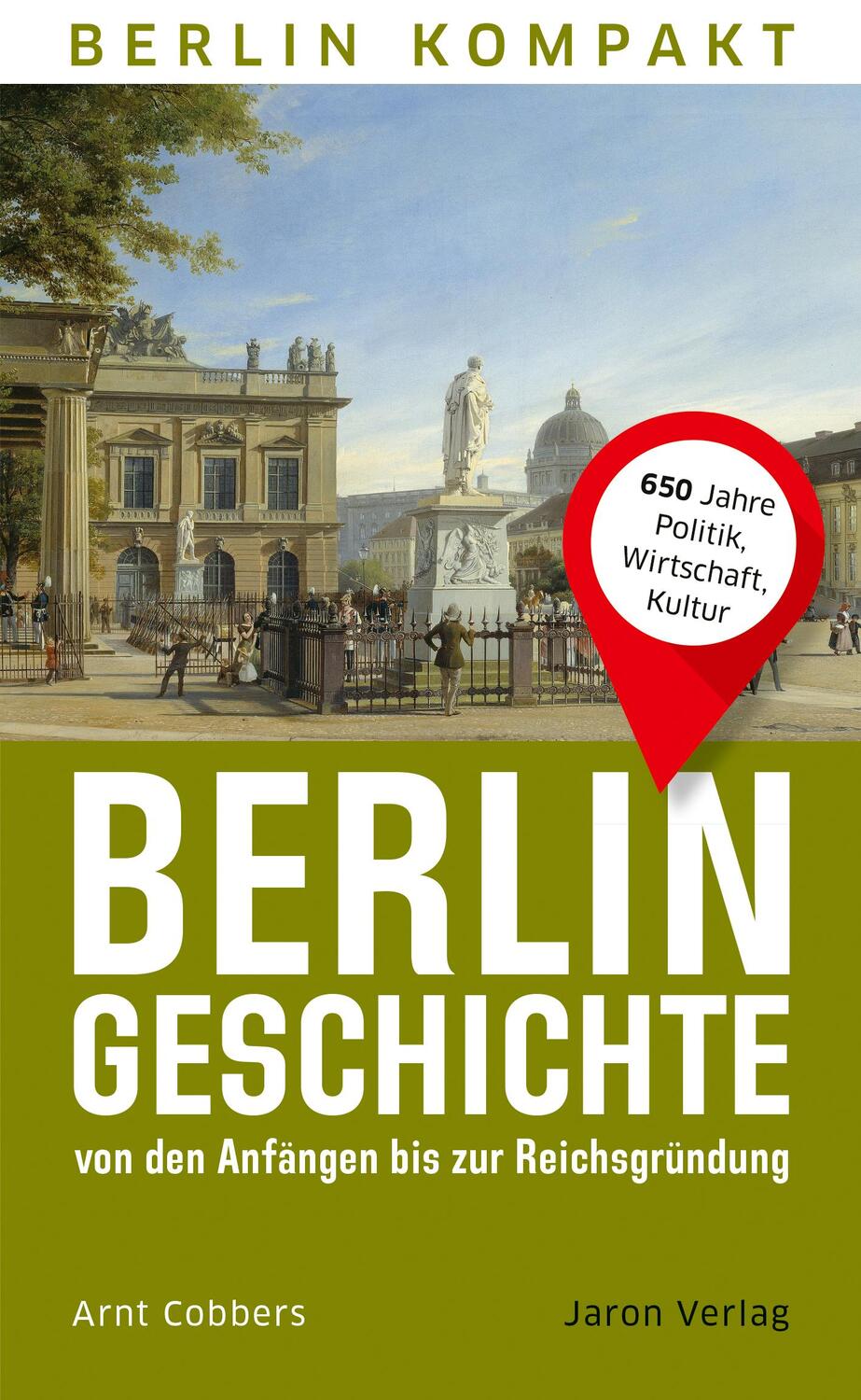 Cover: 9783897734364 | Berlin-Geschichte von den Anfängen bis zur Reichsgründung | Cobbers