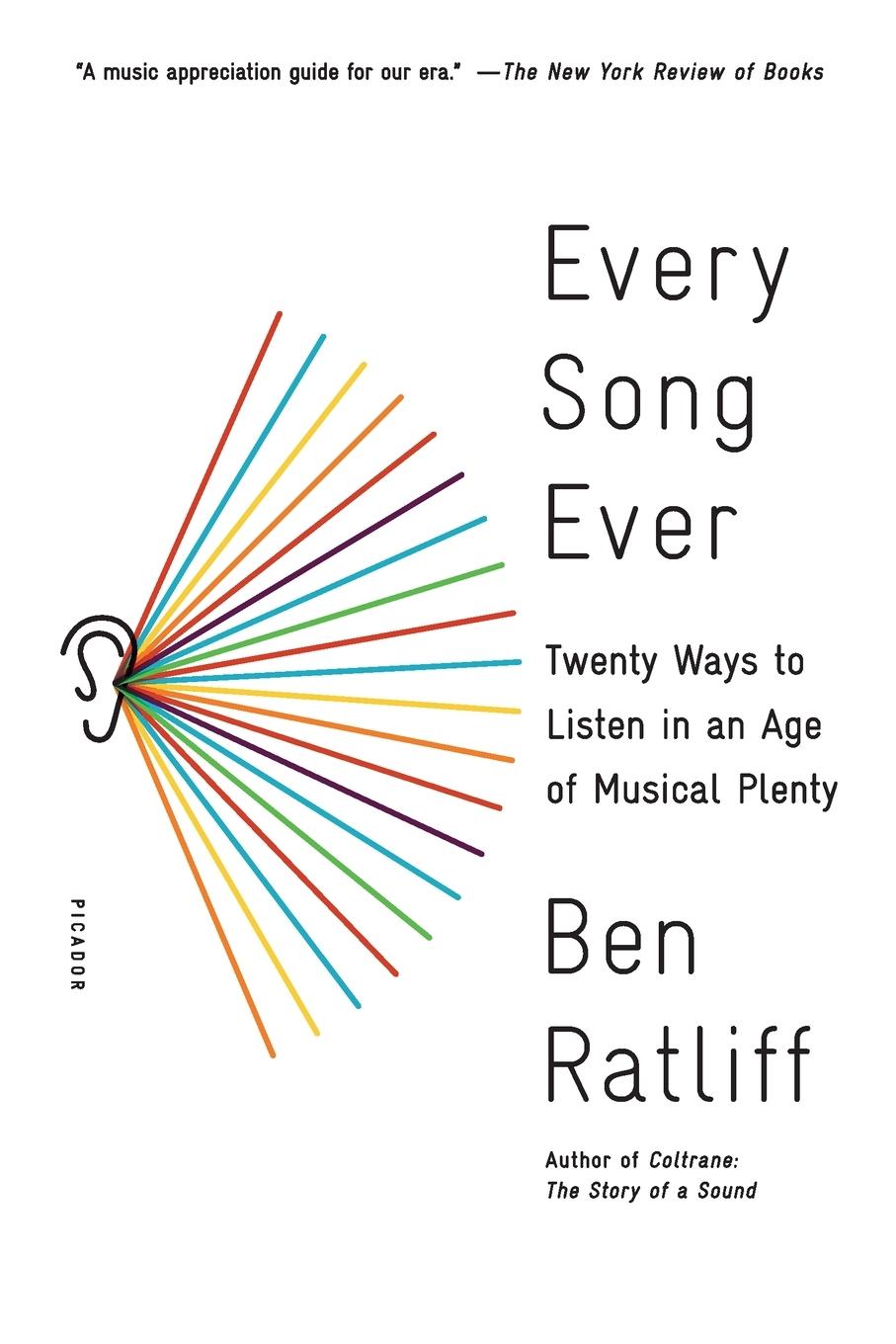 Cover: 9781250117991 | Every Song Ever | Ben Ratliff | Taschenbuch | Kartoniert / Broschiert