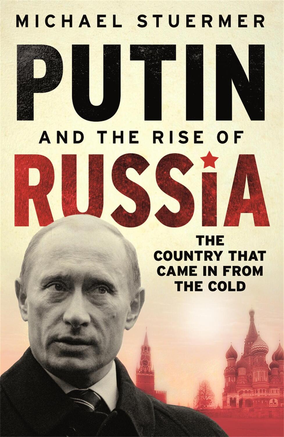 Cover: 9780753823378 | Putin And The Rise Of Russia | Michael Stuermer | Taschenbuch | 2009