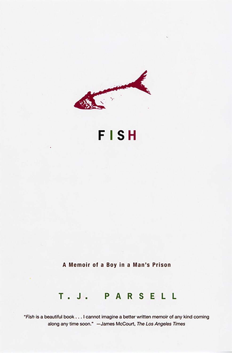 Cover: 9780786720378 | Fish | A Memoir of a Boy in a Man's Prison | T J Parsell | Taschenbuch