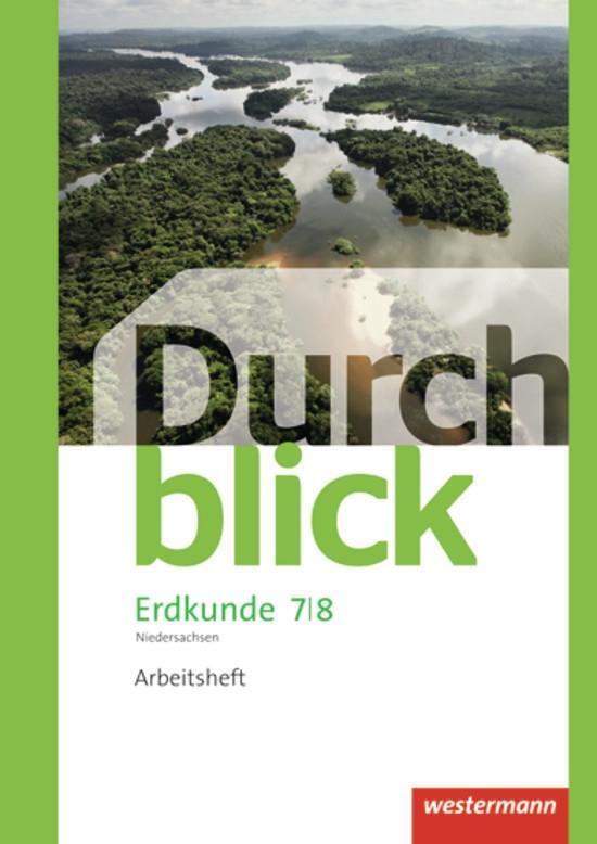 Cover: 9783141140859 | Durchblick Erdkunde 7 / 8. Arbeitsheft. Differenzierende Ausgabe....