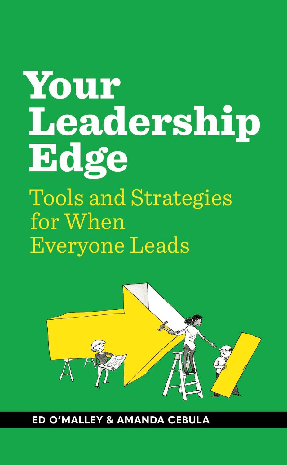 Cover: 9781885167699 | Your Leadership Edge | Strategies and Tools for When Everyone Leads