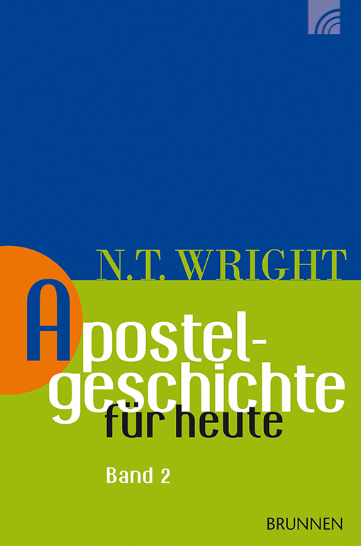 Cover: 9783765506185 | Apostelgeschichte für heute. Bd.2 | Band 2 | Nicholas Th. Wright