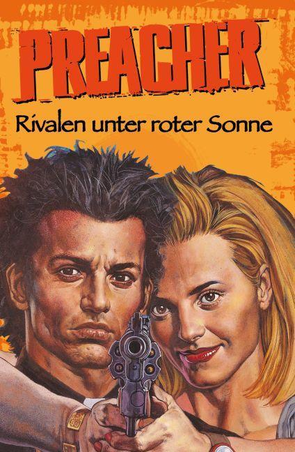 Bild: 9783866077805 | Preacher 06 - Rivalen unter roter Sonne | Garth Ennis | Buch | 248 S.