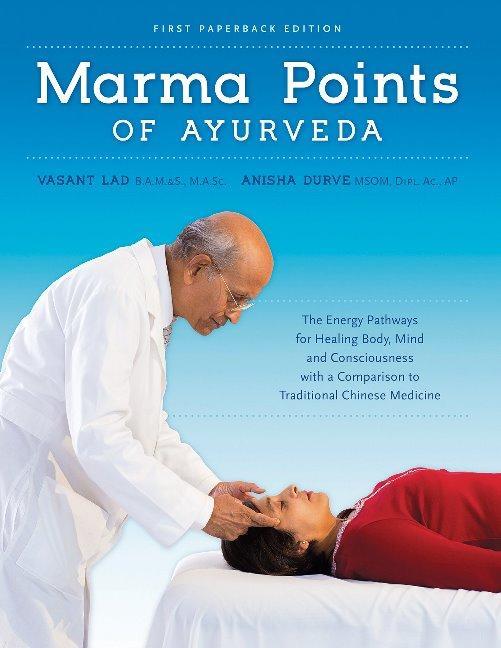 Cover: 9781883725198 | Marma Points of Ayurveda | Anisha Durve (u. a.) | Taschenbuch | 2016