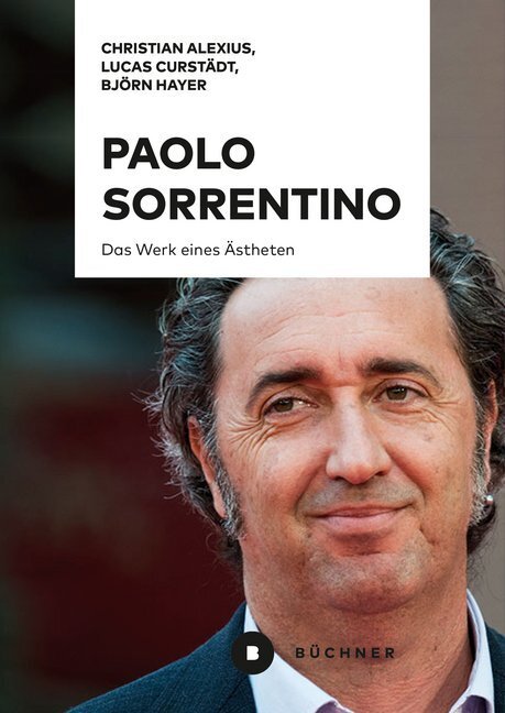 Cover: 9783963171895 | Paolo Sorrentino | Das Werk eines Ästheten | Björn Hayer (u. a.)