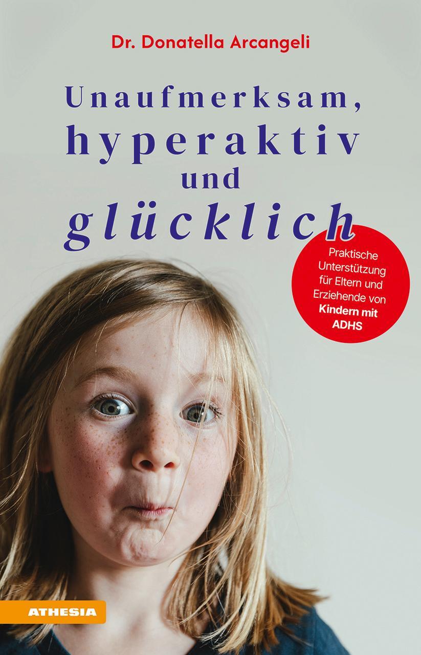 Cover: 9788868397876 | Unaufmerksam, hyperaktiv und glücklich | Donatella Arcangeli | Buch