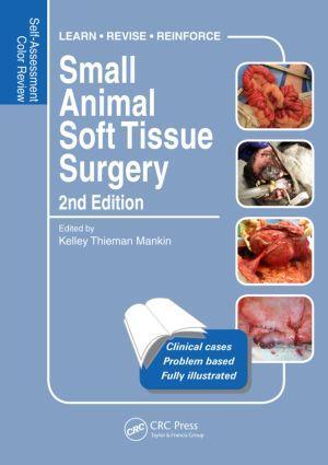 Cover: 9781482225389 | Small Animal Soft Tissue Surgery | Kelley Thieman Mankin | Taschenbuch