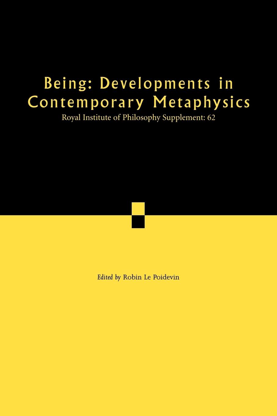 Cover: 9780521735445 | Being | Developments in Contemporary Metaphysics | Robin Le Poidevin