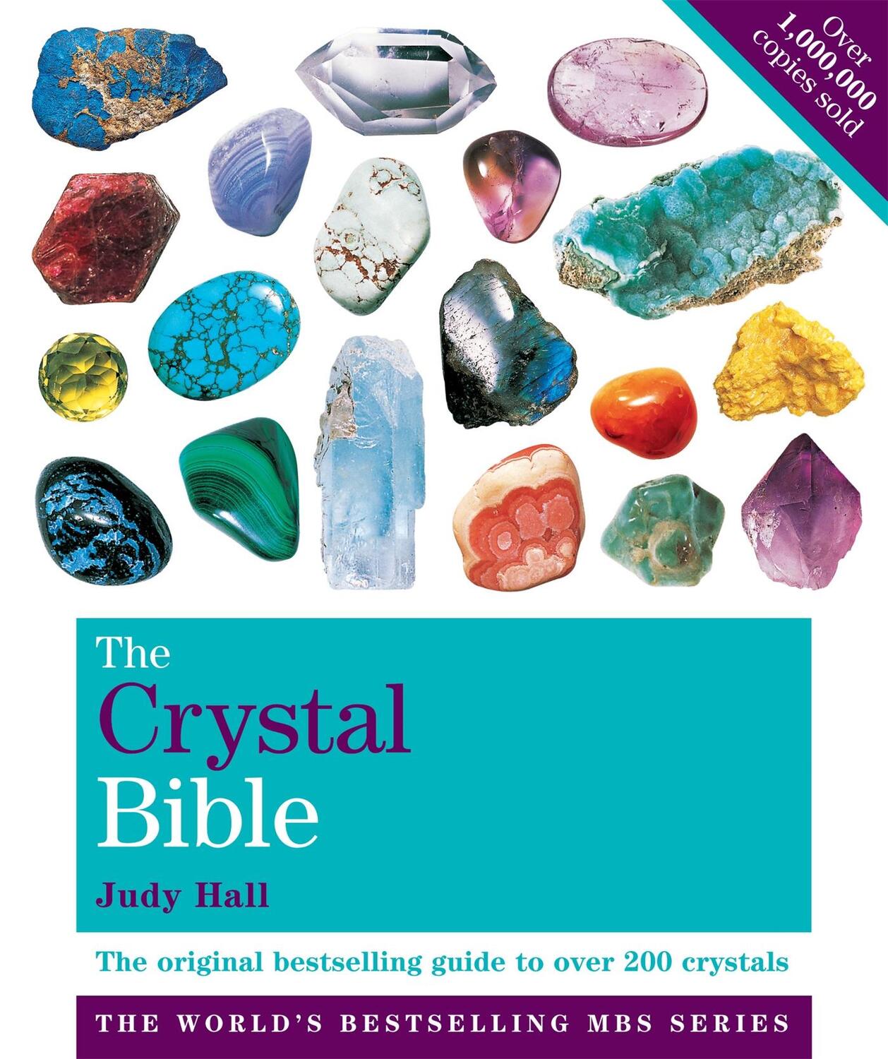 Cover: 9781841813615 | The Crystal Bible, Volume 1 | Judy Hall | Taschenbuch | 400 S. | 2009