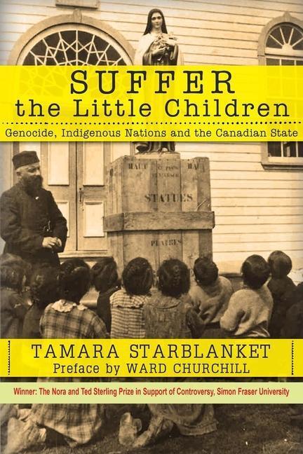 Cover: 9780998694771 | Suffer the Little Children | Tamara Starblanket | Taschenbuch | 2018