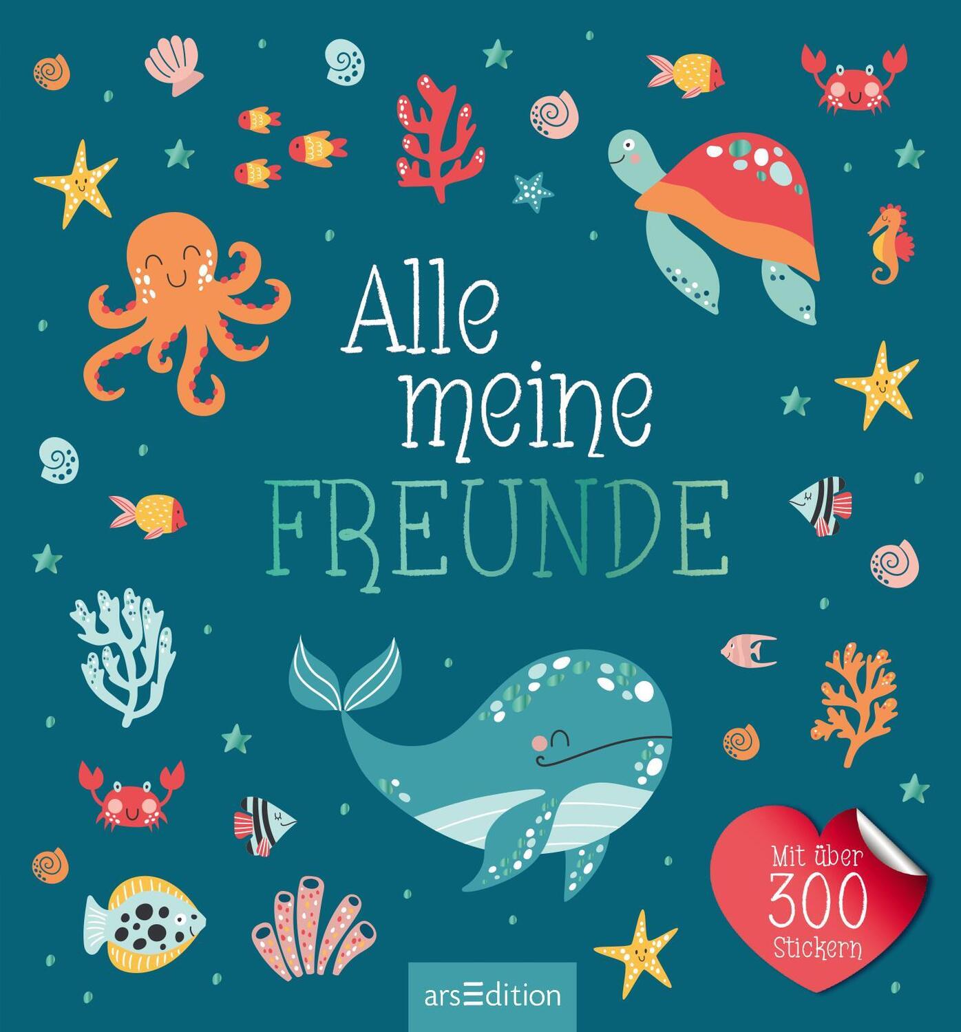 Bild: 4014489127642 | Alle meine Freunde - Meer | Mit über 300 Stickern | Buch | 64 S.