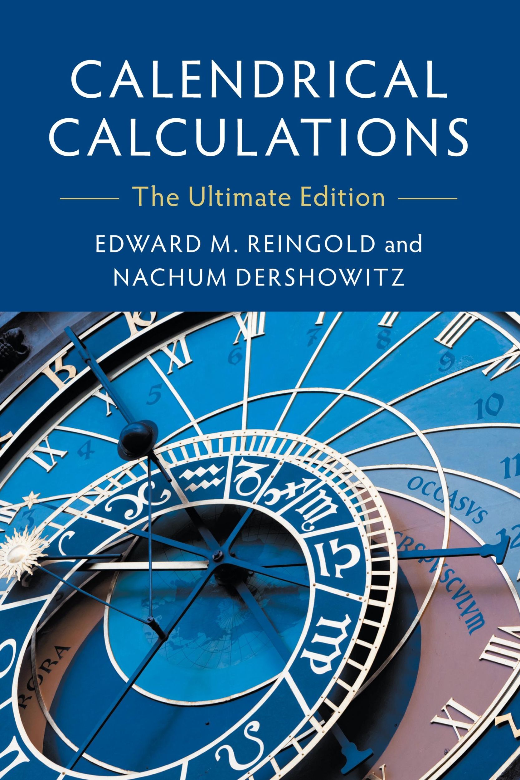 Cover: 9781107683167 | Calendrical Calculations | Edward M. Reingold (u. a.) | Taschenbuch