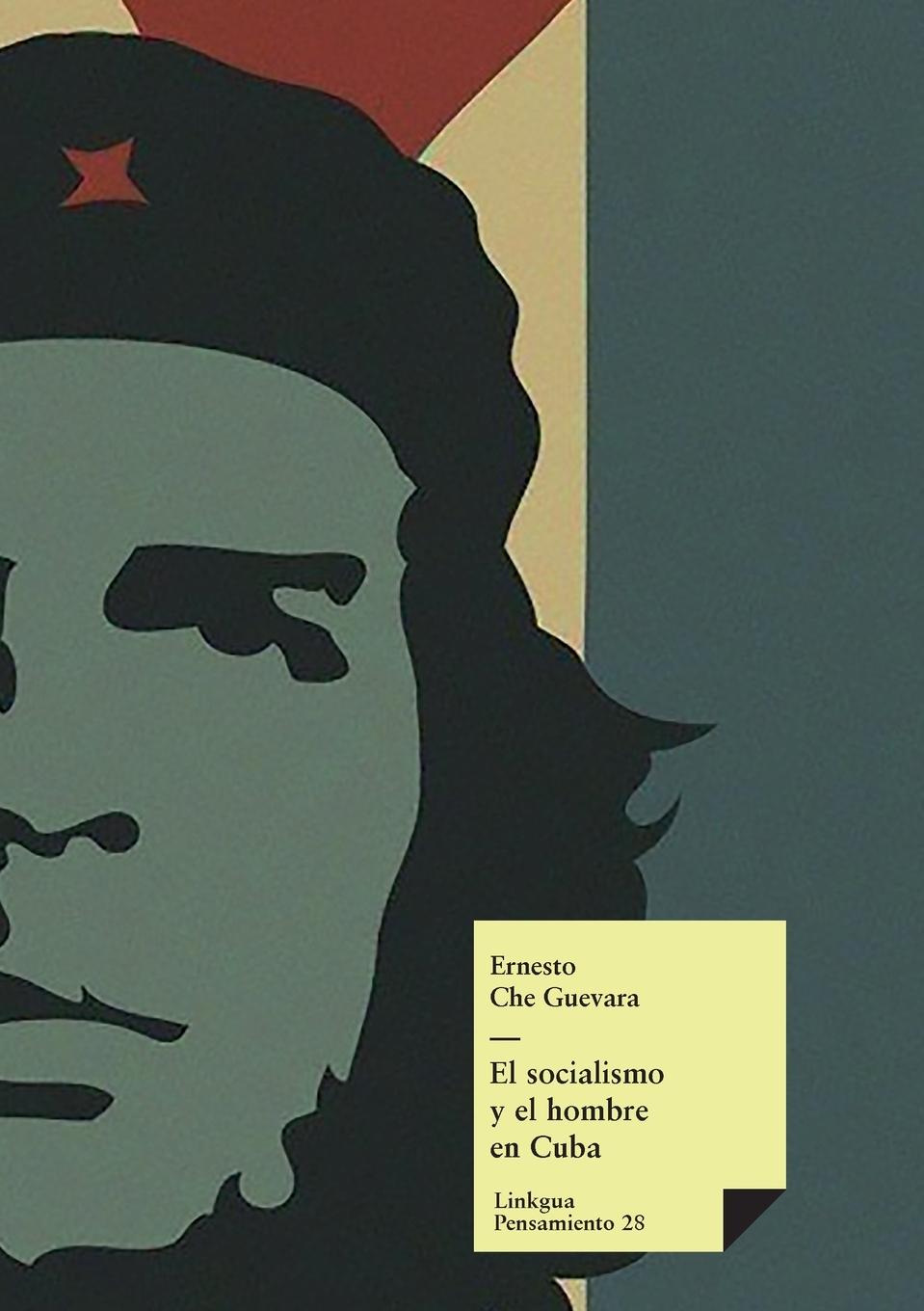 Cover: 9788499539249 | El socialismo y el hombre en Cuba | Ernesto Che Guevara | Taschenbuch