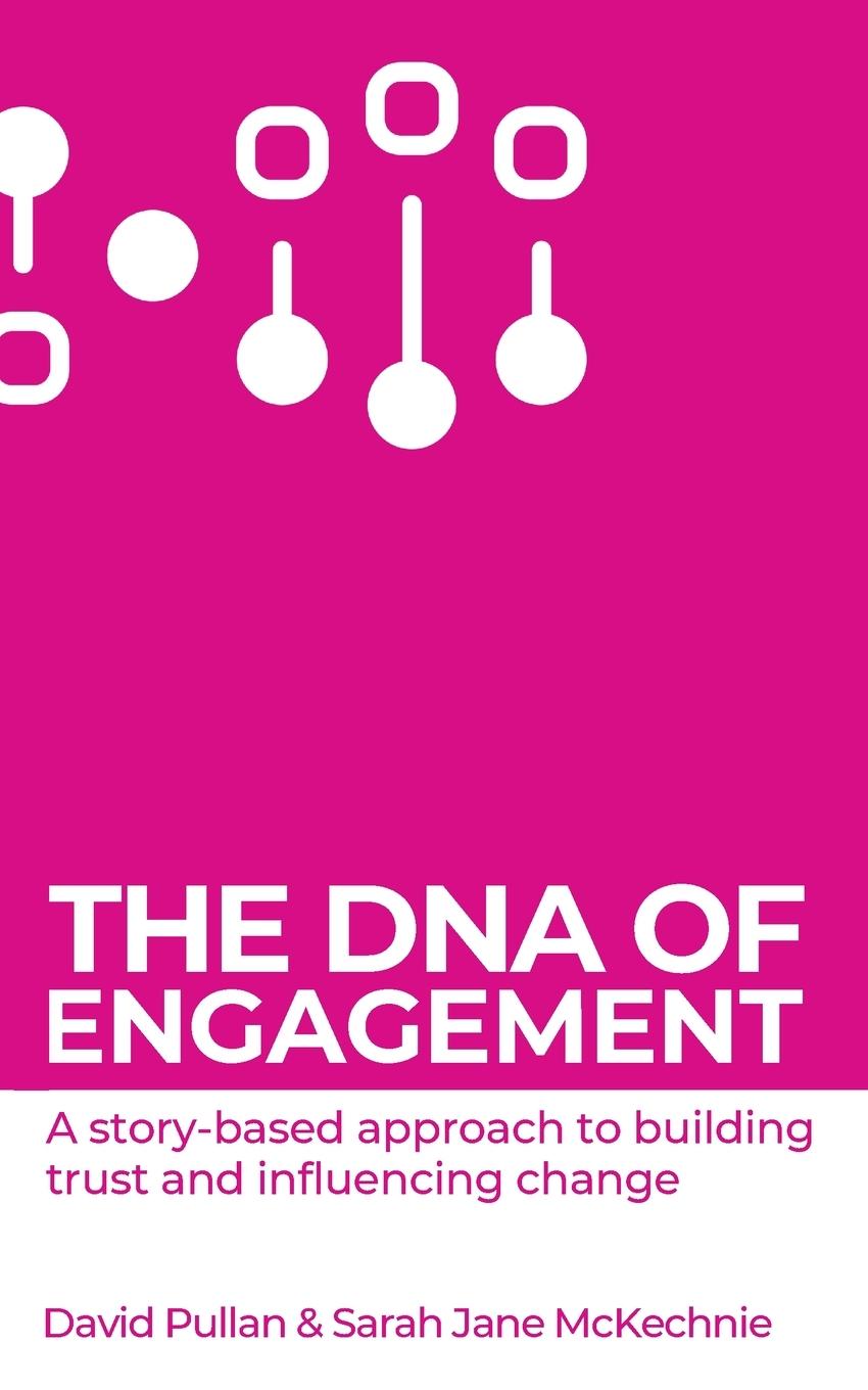 Cover: 9781908770677 | The DNA of Engagement | David Pullan (u. a.) | Taschenbuch | Englisch