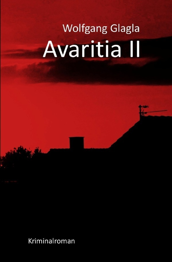 Cover: 9783745042634 | Avaritia II | (Richard-Tackert-Reihe-Bd. 6) | Wolfgang Glagla | Buch