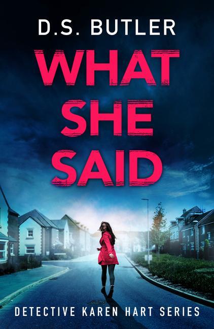 Cover: 9781542036252 | What She Said | D S Butler | Taschenbuch | Kartoniert / Broschiert