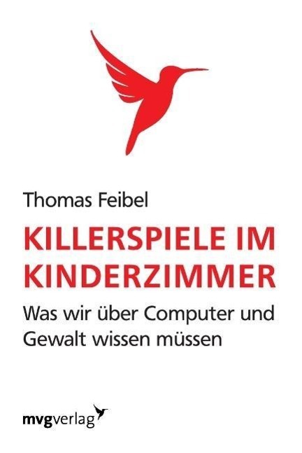 Cover: 9783868825237 | Killerspiele im Kinderzimmer | Thomas Feibel | Taschenbuch | Paperback