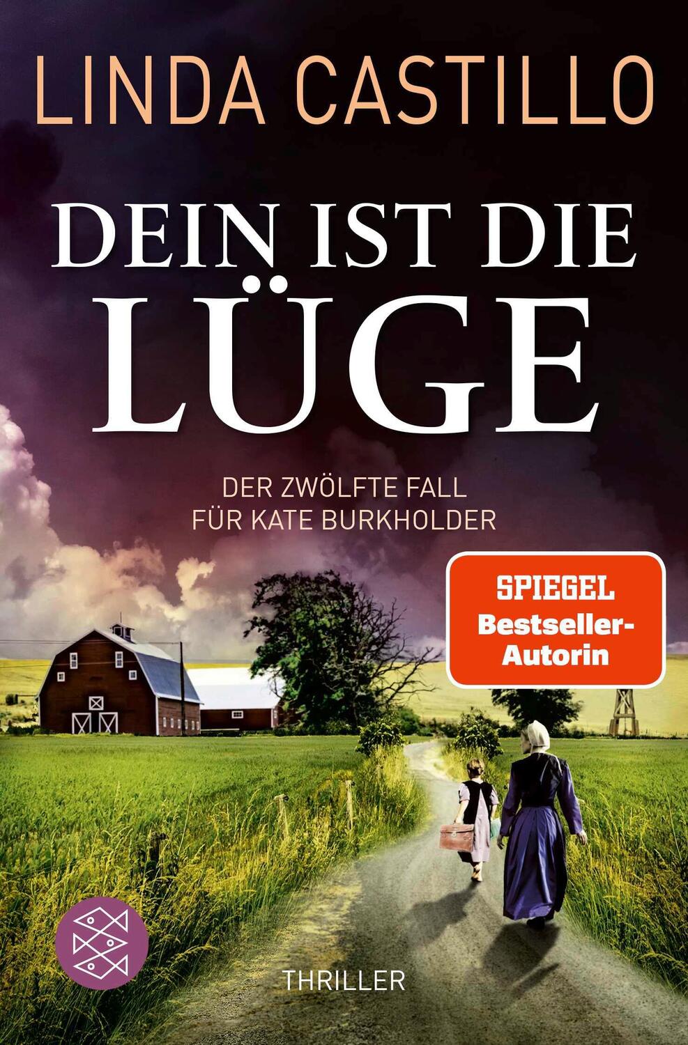 Cover: 9783596705962 | Dein ist die Lüge | Linda Castillo | Taschenbuch | 352 S. | Deutsch