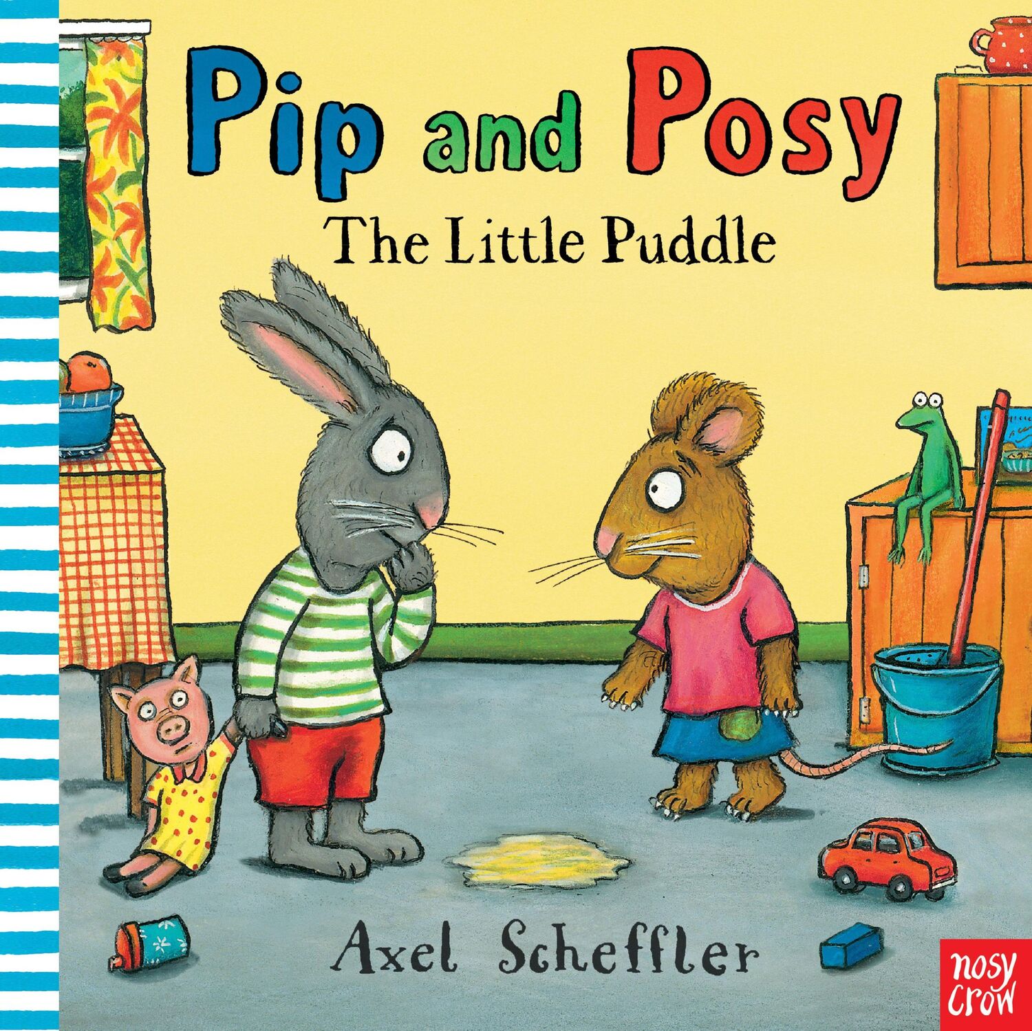 Cover: 9780857630780 | Pip and Posy: The Little Puddle | Axel Scheffler | Taschenbuch | 32 S.