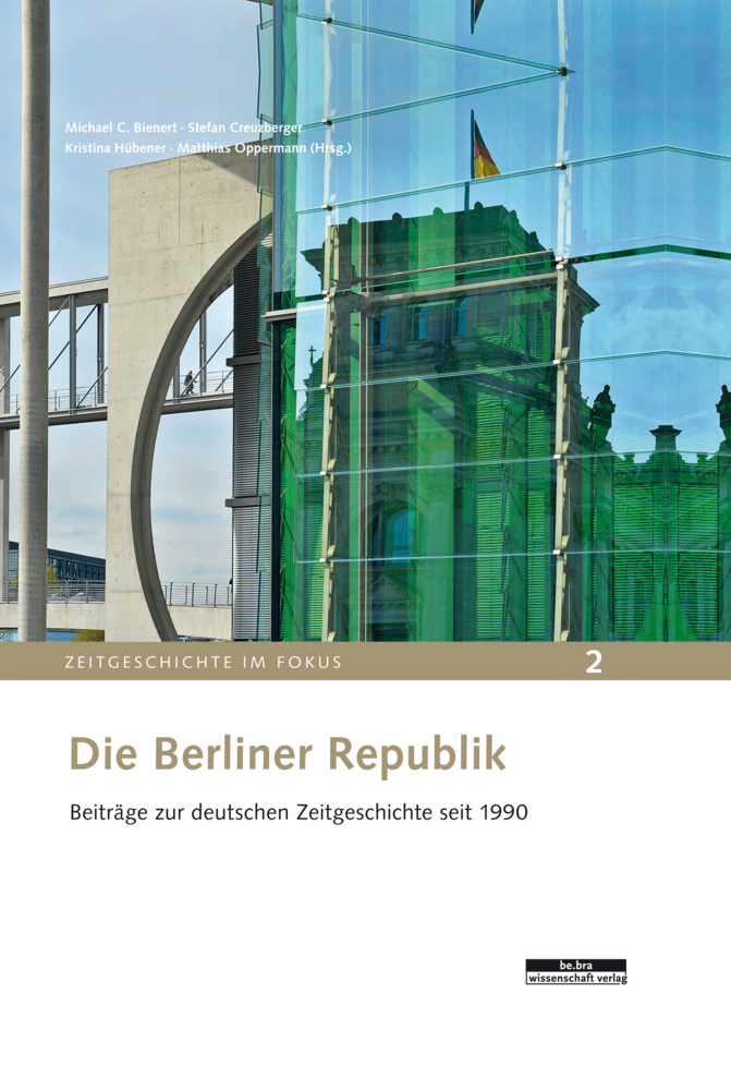 Cover: 9783954101016 | Die Berliner Republik | Michael Bienert (u. a.) | Buch | 272 S. | 2013