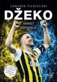 Cover: 9786258364934 | Dzeko - Sahanin Yildizlari | Ahmet Koyuncu | Taschenbuch | Türkisch