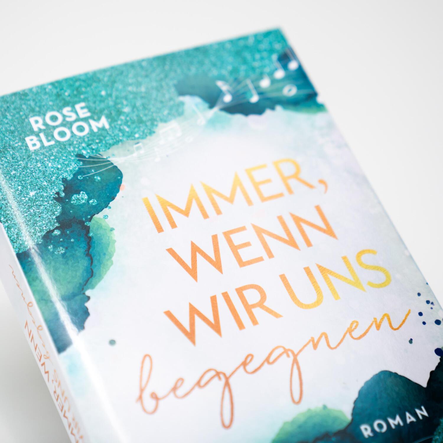 Bild: 9783745703542 | Immer, wenn wir uns begegnen | Rose Bloom | Taschenbuch | 301 S.