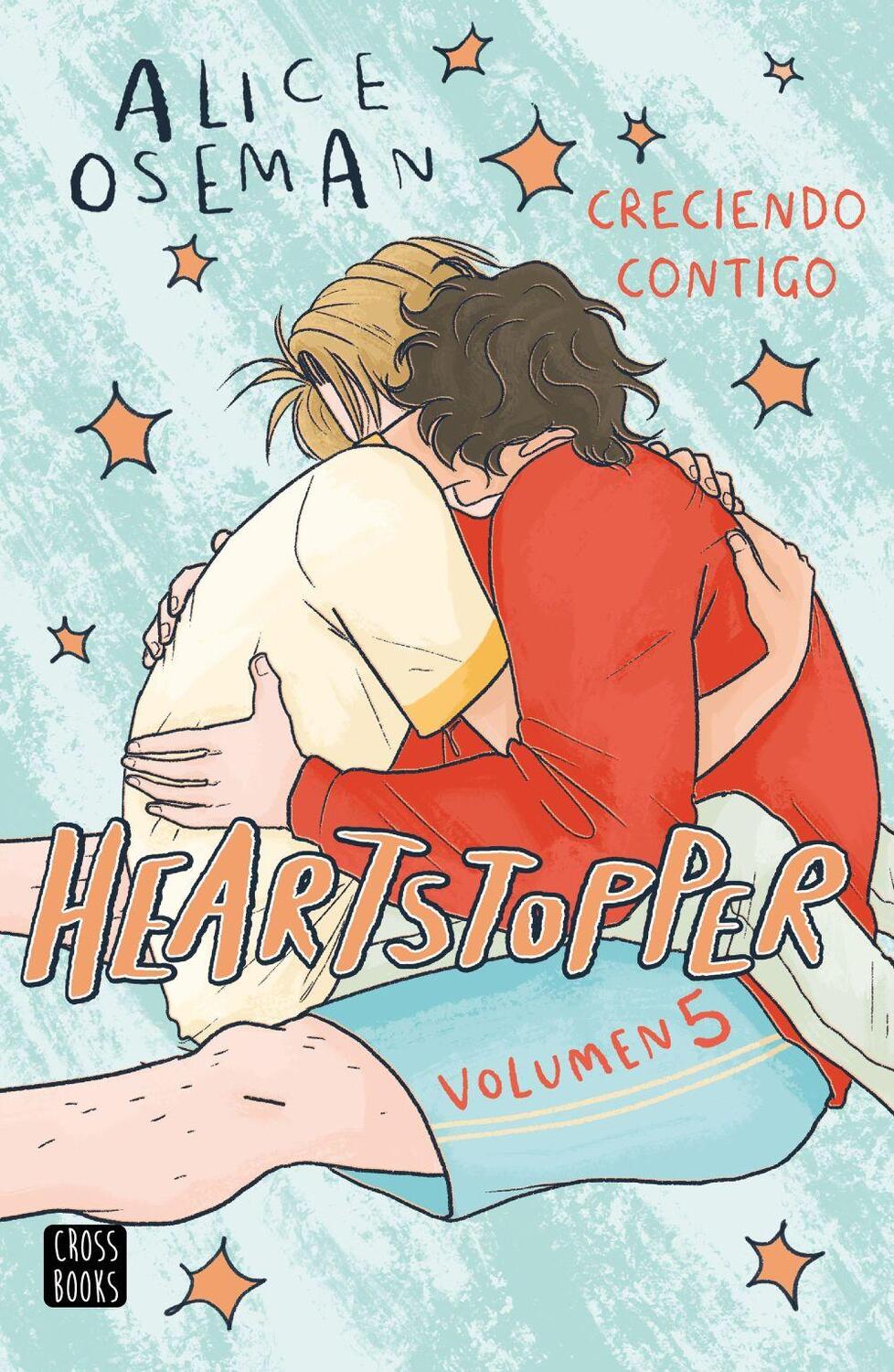 Cover: 9788408283539 | Heartstopper Creciendo contigo | Alice Oseman | Taschenbuch | Spanisch