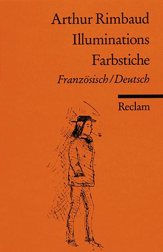 Cover: 9783150087282 | Farbstiche / Illuminations | Arthur Rimbaud | Taschenbuch | 131 S.