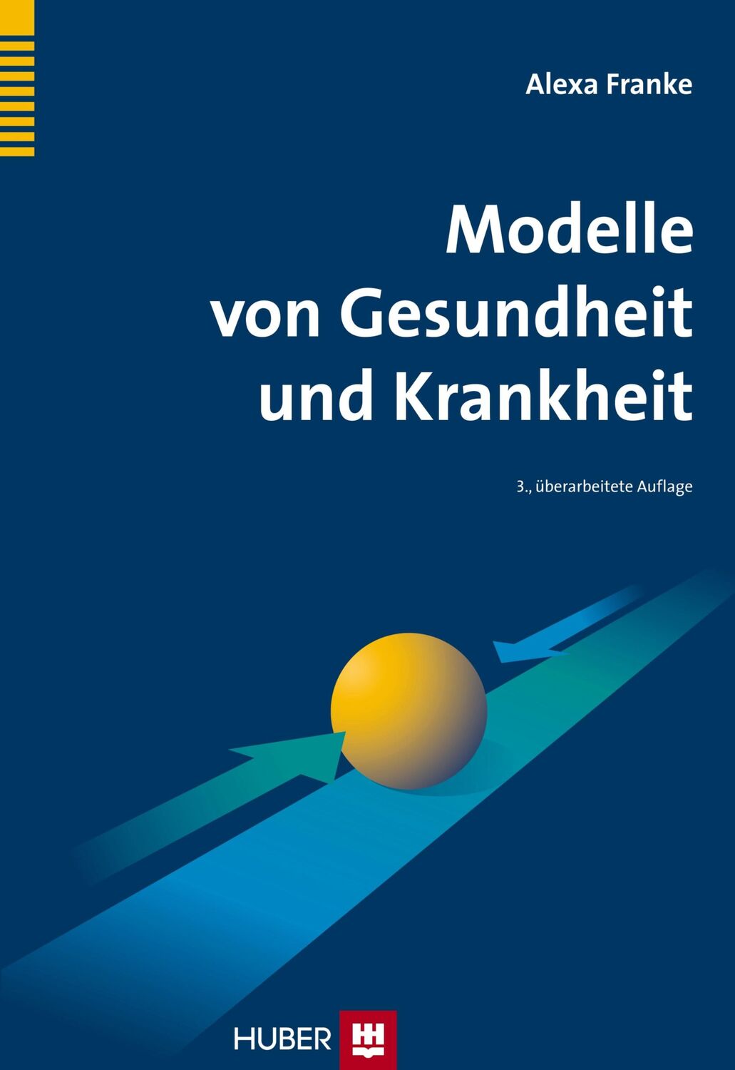 Cover: 9783456851204 | Modelle von Gesundheit und Krankheit | Alexa Franke | Buch | 285 S.