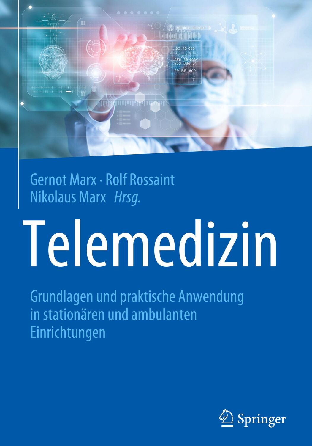 Cover: 9783662606100 | Telemedizin | Gernot Marx (u. a.) | Buch | xvi | Deutsch | 2020