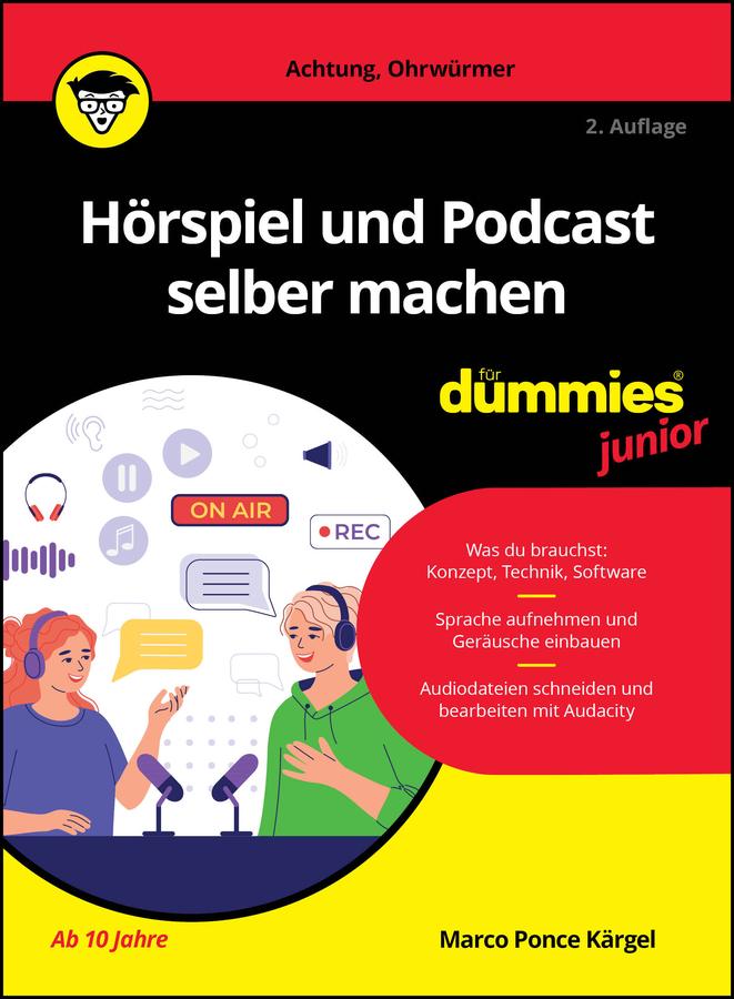 Cover: 9783527722433 | Hörspiel und Podcast selber machen für Dummies Junior | Kärgel | Buch