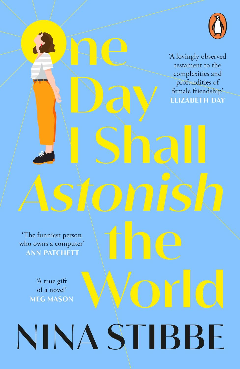 Cover: 9780241451175 | One Day I Shall Astonish the World | Nina Stibbe | Taschenbuch | 2023