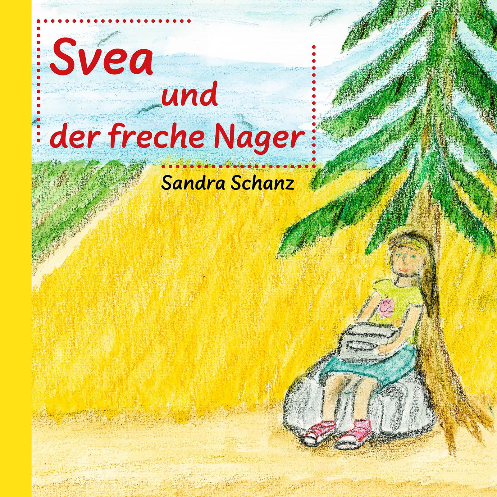 Cover: 9783956319891 | Svea und der freche Nager | Sandra Schanz | Taschenbuch | 54 S. | 2023