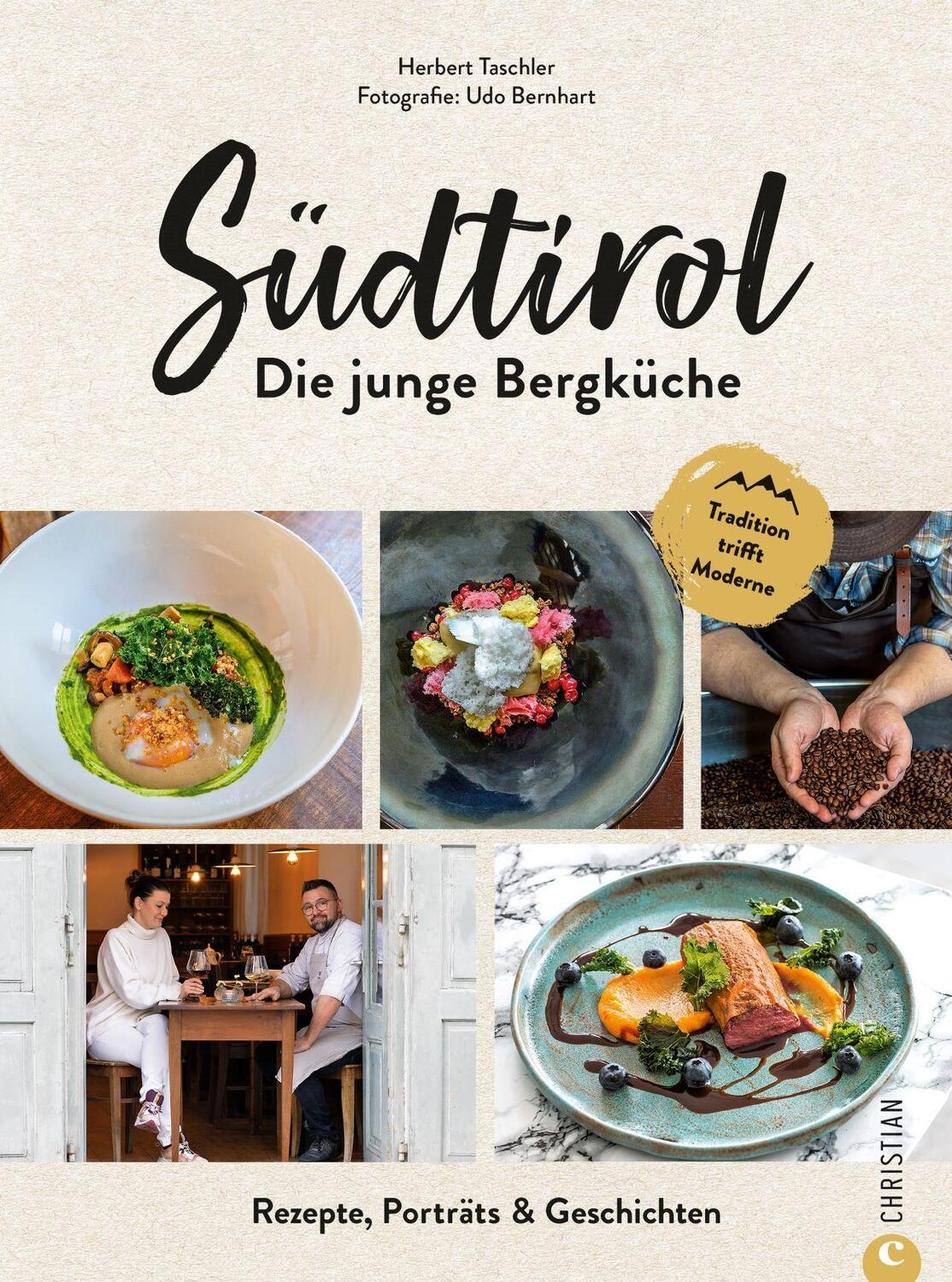 Cover: 9783959615532 | Südtirol: Die junge Bergküche | Herbert Taschler | Buch | 224 S.