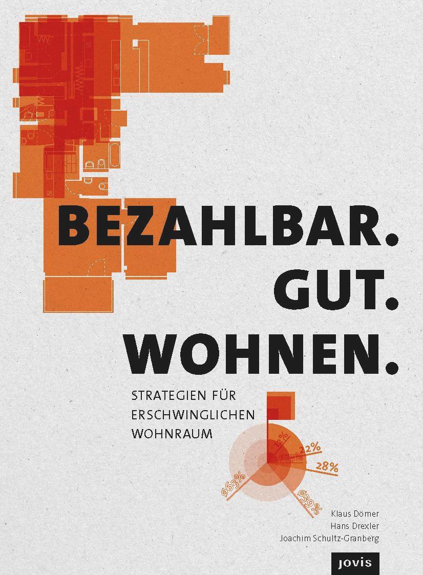 Cover: 9783868594324 | Bezahlbar. Gut. Wohnen. | Strategien für erschwinglichen Wohnraum