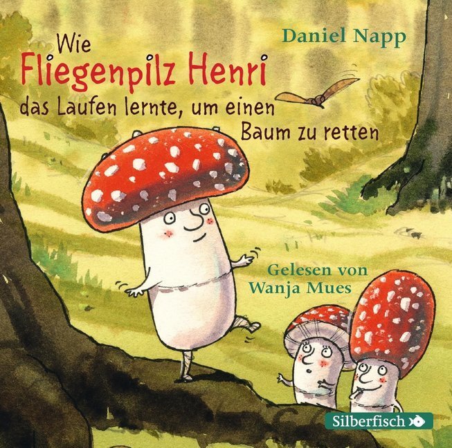 Cover: 9783745601688 | Wie der Fliegenpilz Henri das Laufen lernte, um einen Baum zu...