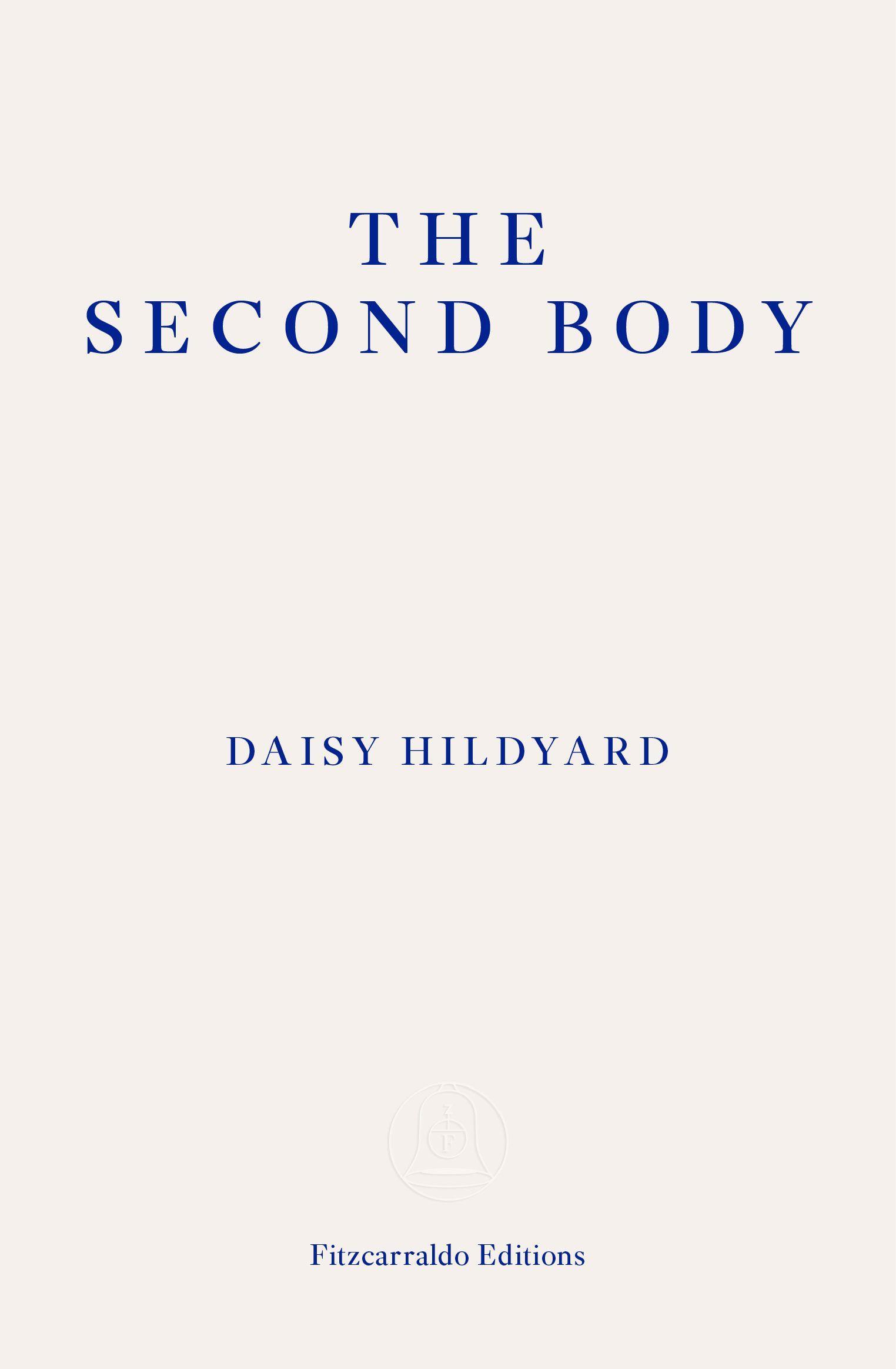 Cover: 9781910695470 | The Second Body | Daisy Hildyard | Taschenbuch | 128 S. | Englisch