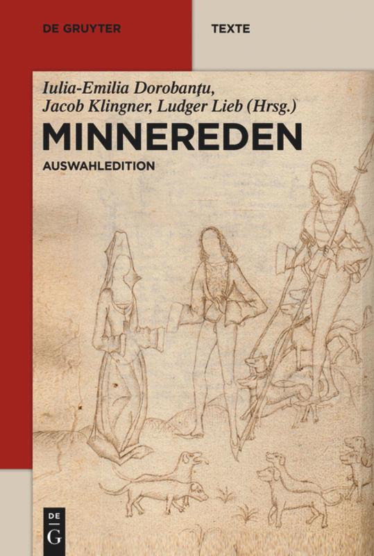 Cover: 9783110464313 | Minnereden | Auswahledition | Iulia-Emilia Dorobantu (u. a.) | Buch