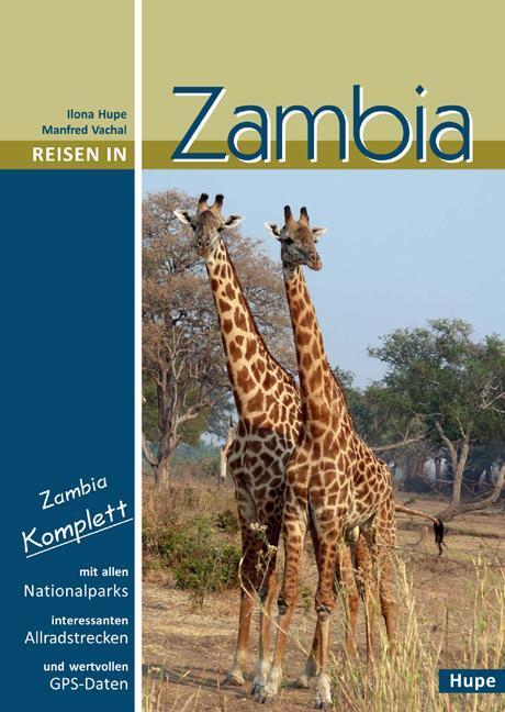 Cover: 9783932084034 | Reisen in Zambia | Ilona Hupe | Taschenbuch | 400 S. | Deutsch | 2024