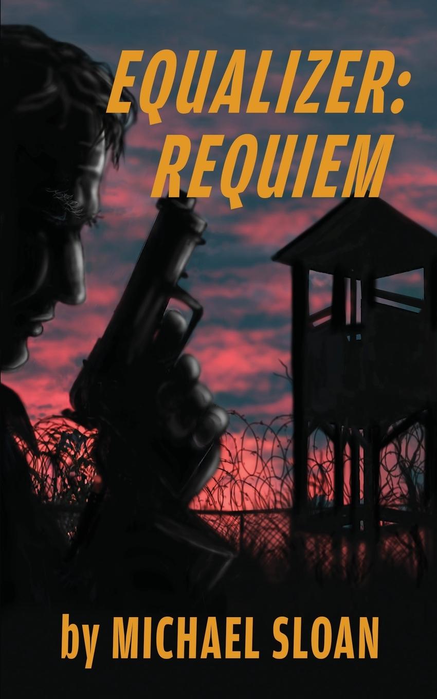 Cover: 9781629336459 | Equalizer | Requiem | Michael Sloan | Taschenbuch | Englisch | 2020