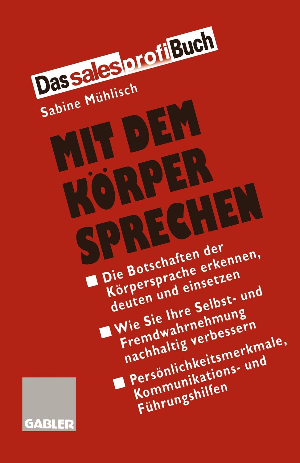 Cover: 9783409195720 | Mit dem Körper Sprechen | Sabine Mühlisch | Taschenbuch | Paperback