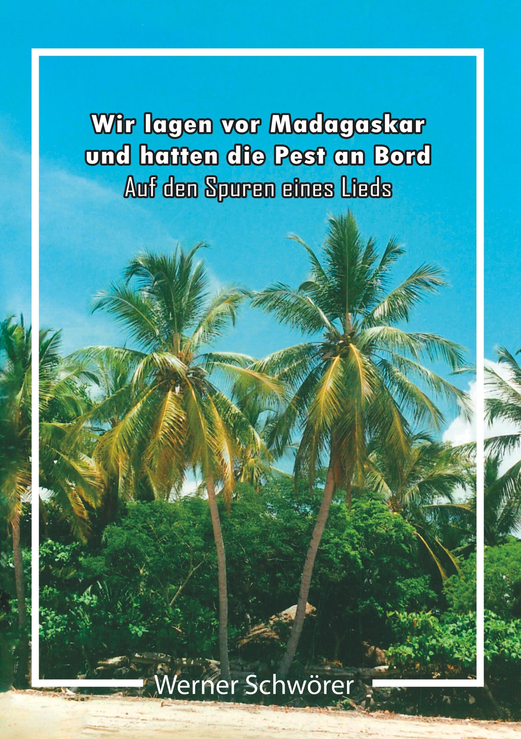 Cover: 9783749790104 | Wir lagen vor Madagaskar und hatten die Pest an Bord. Auf den...