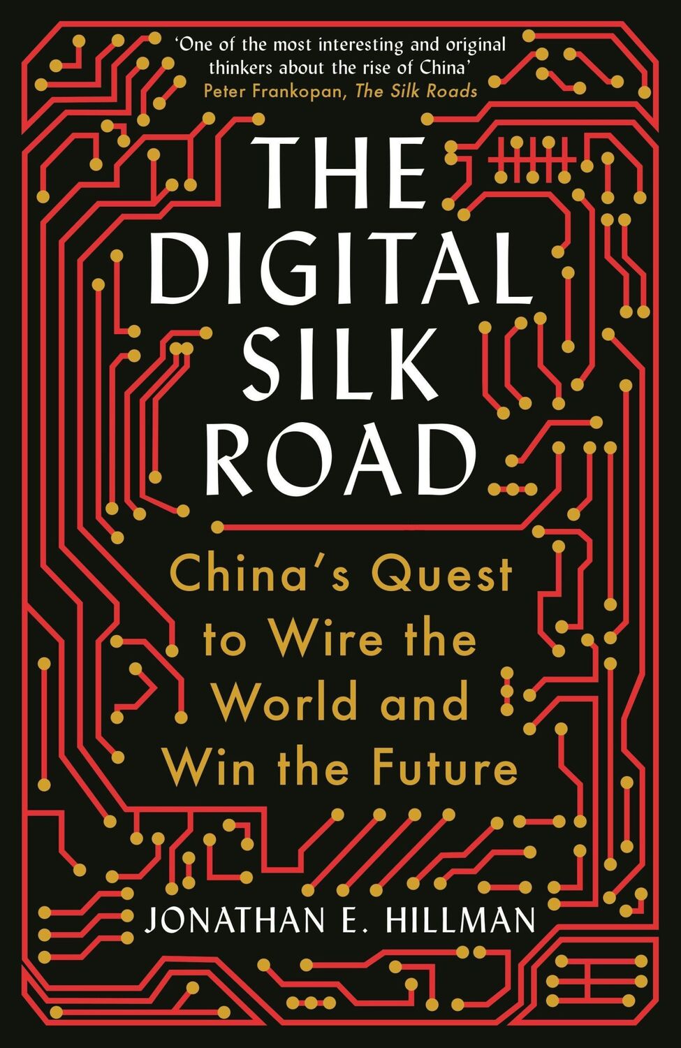 Cover: 9781788166867 | The Digital Silk Road | Jonathan E. Hillman | Taschenbuch | XIV | 2022