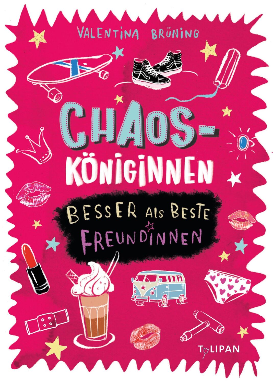 Cover: 9783864294723 | Chaosköniginnen | Besser als beste Freundinnen | Valentina Brüning