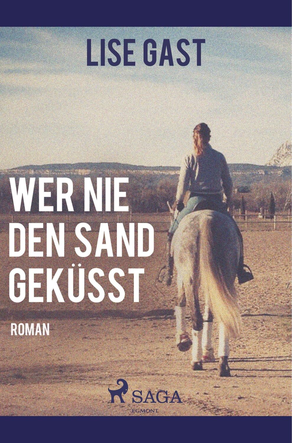 Cover: 9788726221862 | Wer nie den Sand geküsst | Lise Gast | Taschenbuch | Paperback | 2019