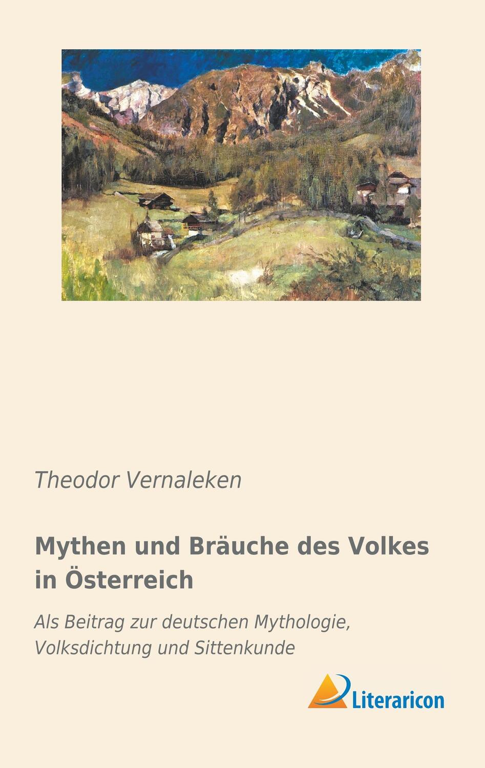 Cover: 9783959136631 | Mythen und Bräuche des Volkes in Österreich | Theodor Vernaleken