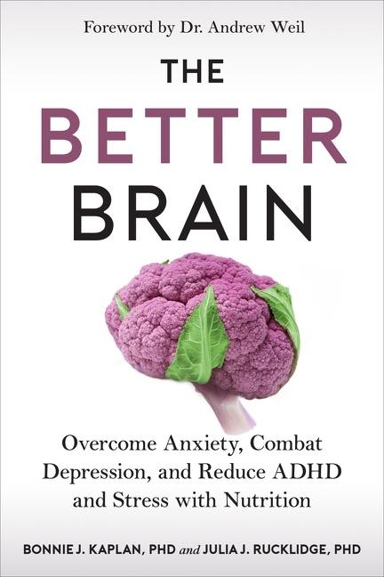 Cover: 9780358447108 | The Better Brain | Bonnie J. Kaplan (u. a.) | Buch | Gebunden | 2021