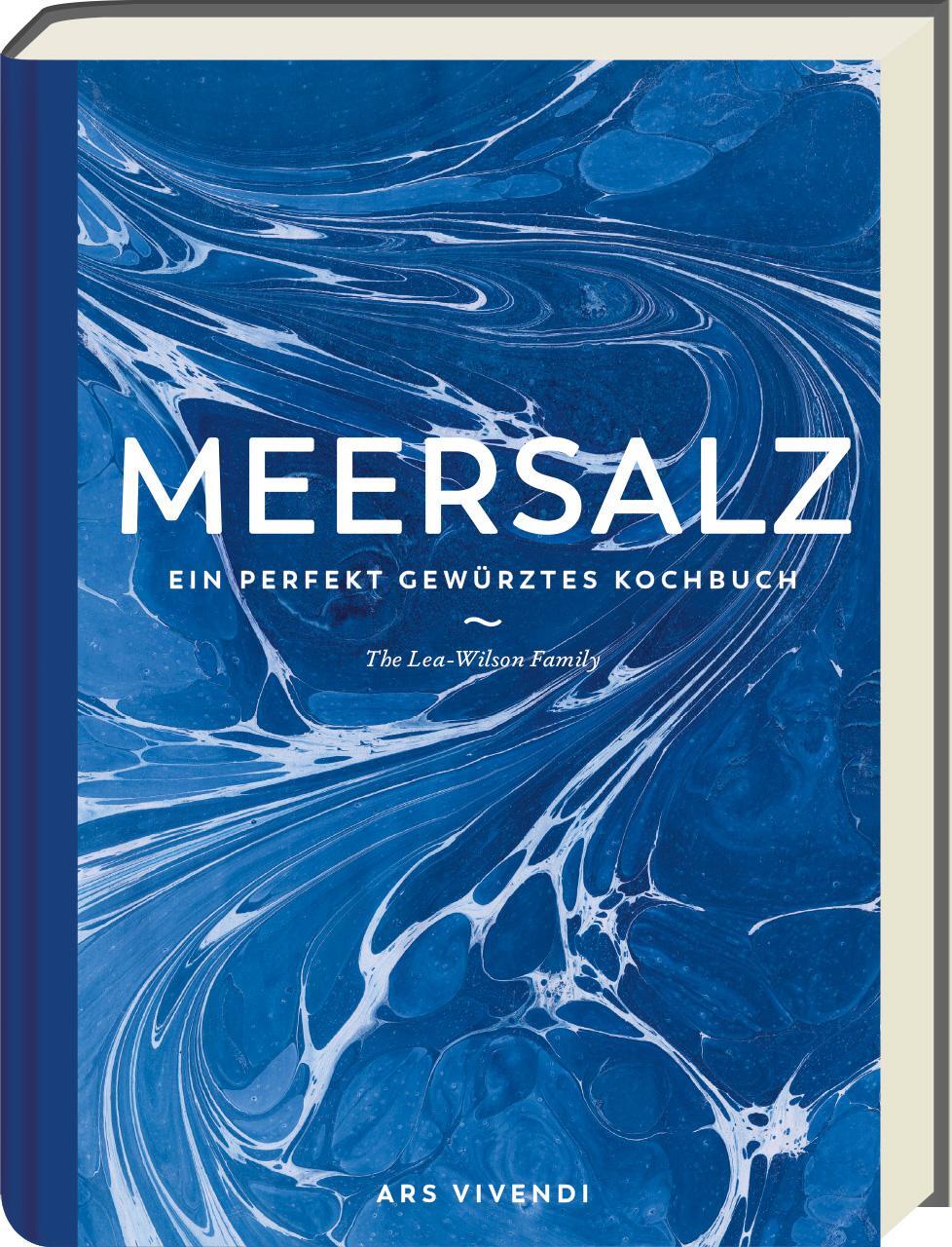 Cover: 9783747206225 | Meersalz | Ein perfekt gewürztes Kochbuch | Lea-Wilson Familie | Buch