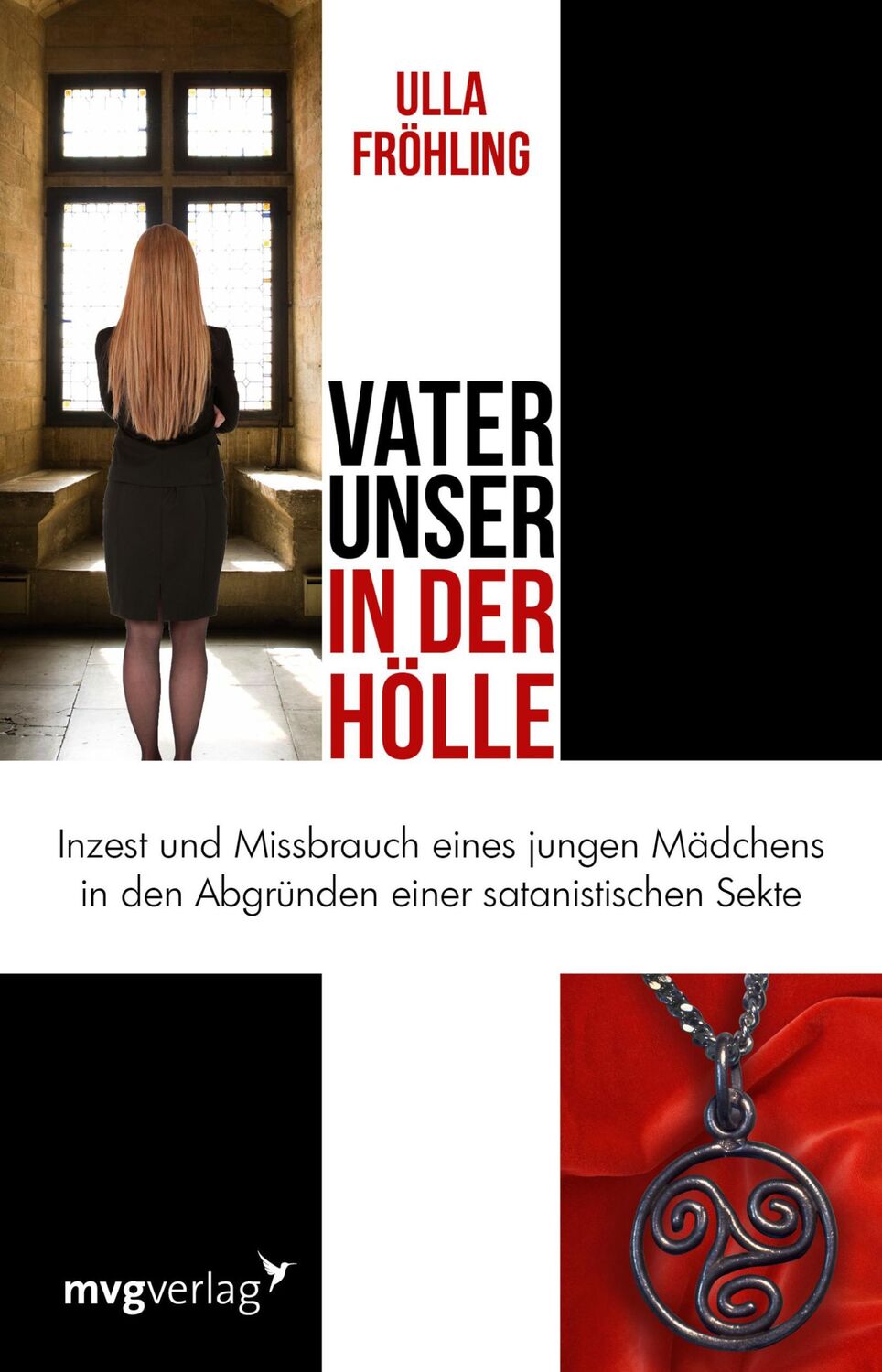 Cover: 9783868825466 | Vater unser in der Hölle | Ulla Fröhling | Taschenbuch | 480 S. | 2015